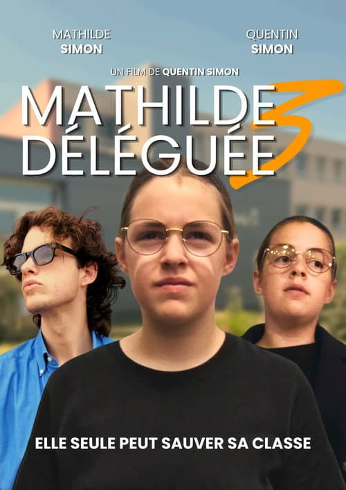 Mathilde Déléguée 3 (2026) poster