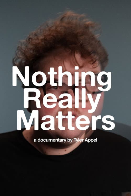 Nothing Really Matters (2026) poster