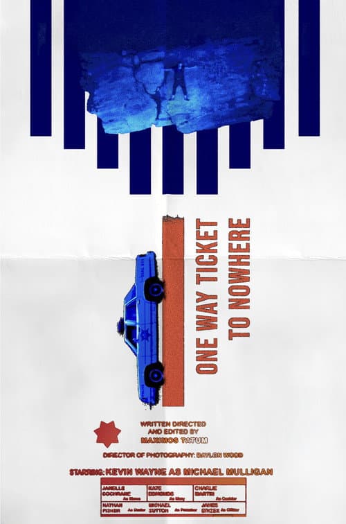 One Way Ticket To Nowhere (2026) poster