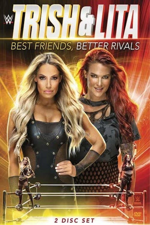 Trish & Lita – Best Friends, Better Rivals (2019) poster