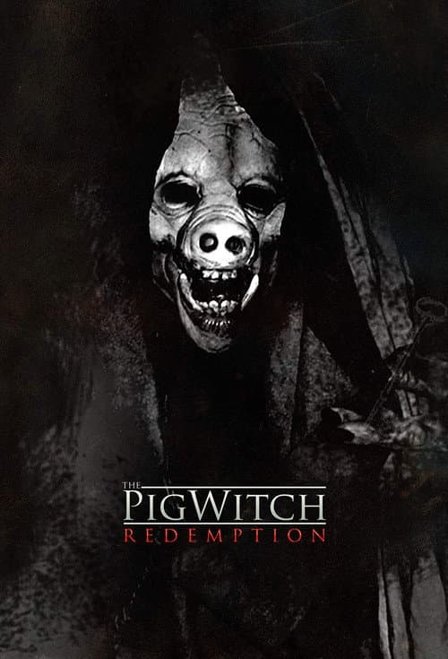 The Pig Witch: Redemption (2009) poster