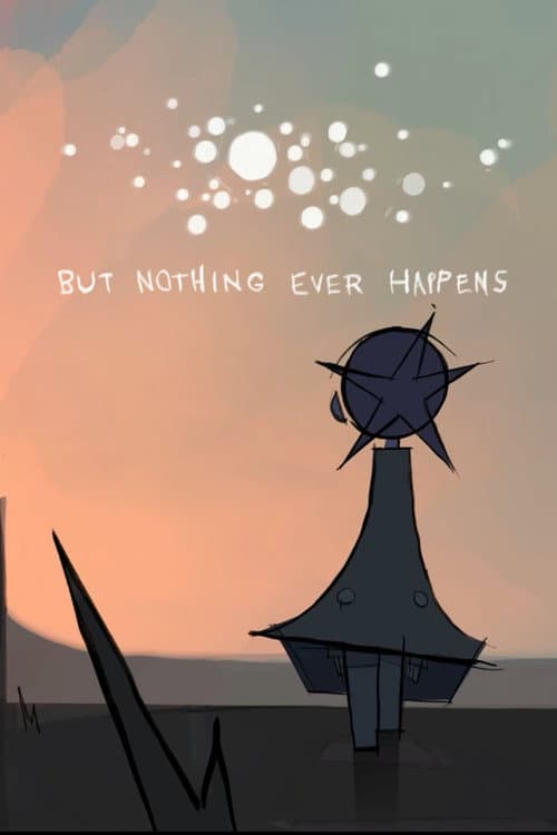 But Nothing Ever Happens (2026) poster