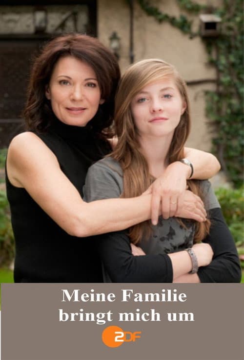 Meine Familie bringt mich um (2011) poster