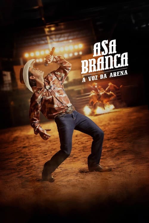Asa Branca: A Voz da Arena (2025) poster