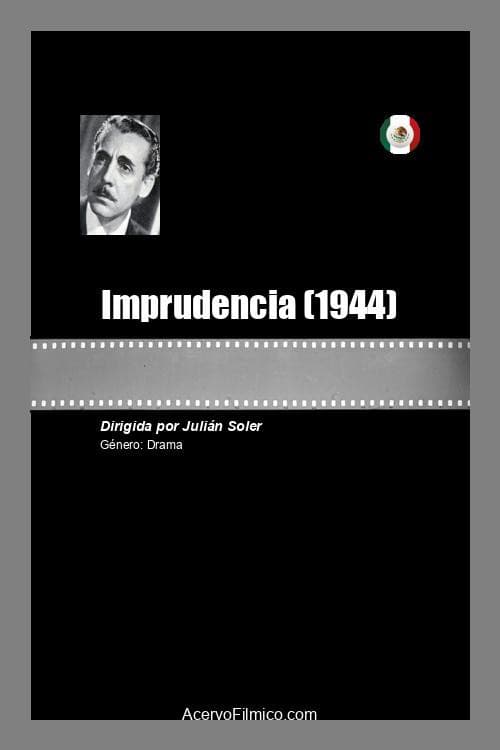 Imprudencia (1944) poster