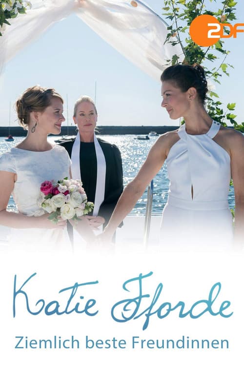 Katie Fforde: Ziemlich beste Freundinnen (2018) poster