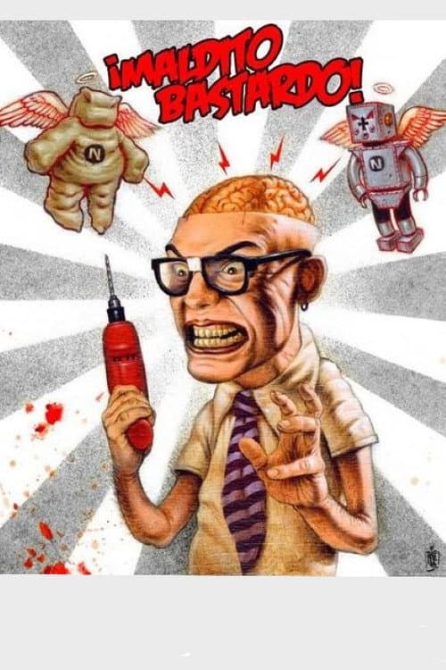 ¡Maldito bastardo! (2008) poster