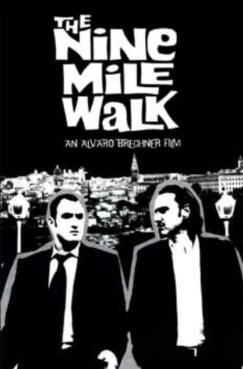 The Nine Mile Walk (2003) poster