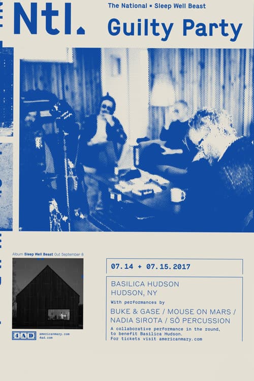 The National - Guilty Party: Basilica Hudson (2017) poster