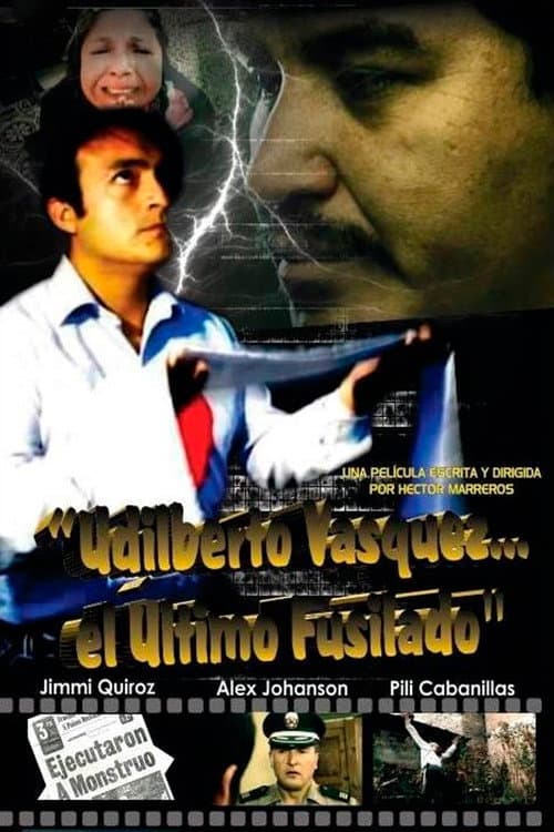 Udilberto Vásquez: El Último Fusilado (2015) poster