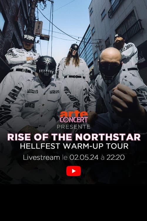 Rise of the Northstar - Hellfest Warm-Up Tour à la Philharmonie de Paris (2024) poster