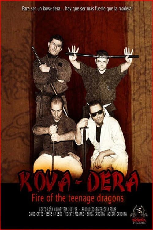 Kova-Dera: Fire of the Teenage Dragons (2008) poster