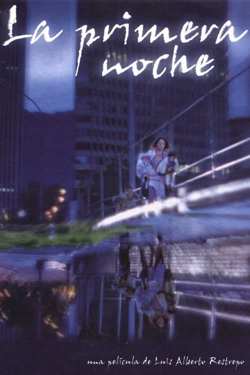 La primera noche (2003) poster