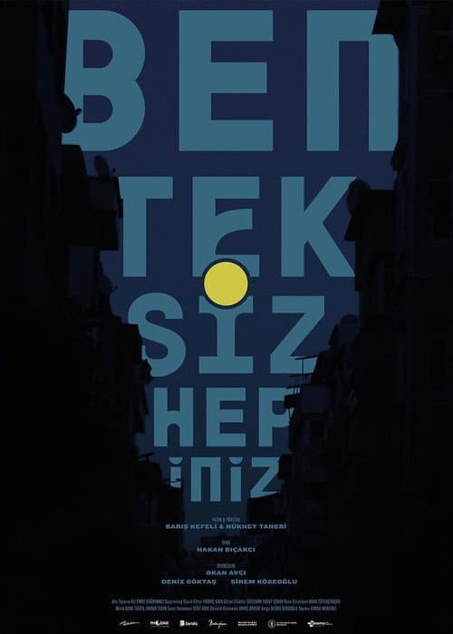 Ben Tek Siz Hepiniz (2022) poster