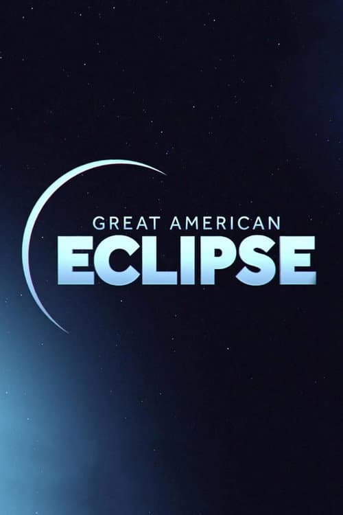 Great American Eclipse (2017) poster