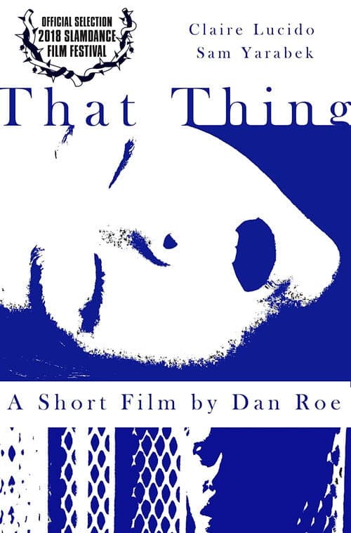 That Thing (2018) poster