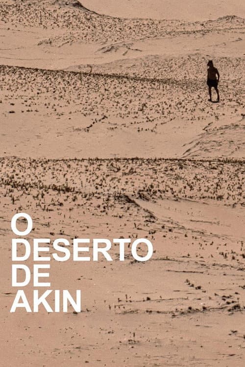 O Deserto de Akin (2025) poster