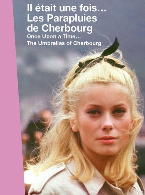 Il était une fois... « Les parapluies de Cherbourg » (2008) poster