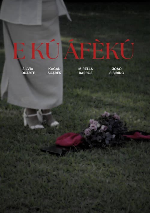 E kú Áfèkú (2025) poster