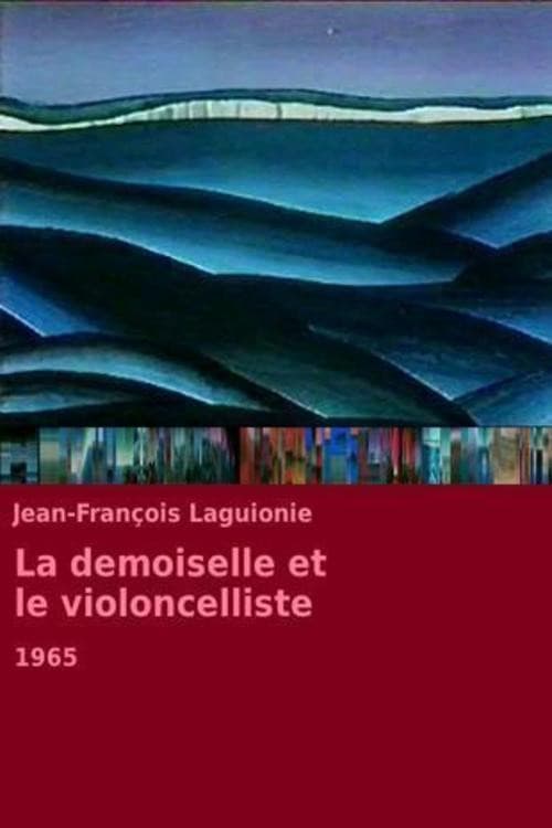 La Demoiselle et le Violoncelliste (1965) poster