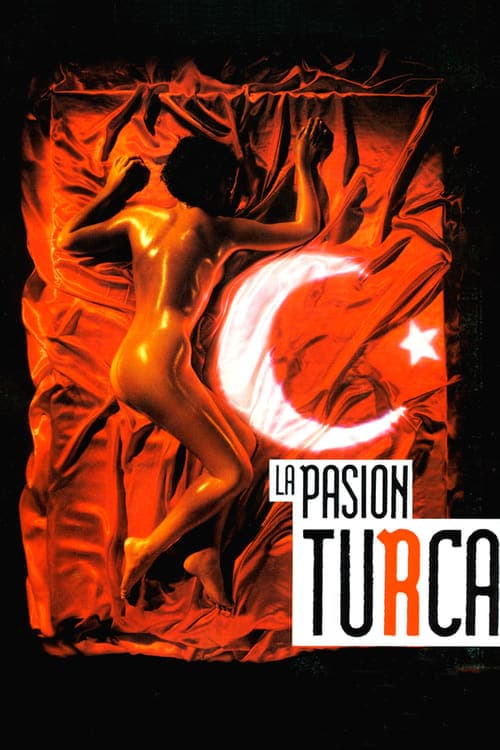 La pasión turca (1994) poster