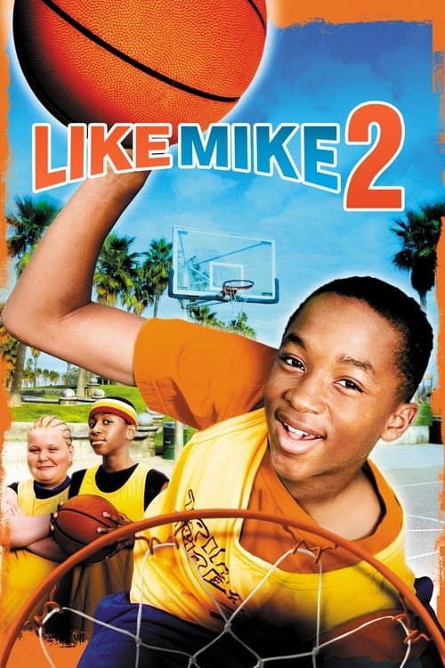 Like Mike 2: Streetball (2006) poster