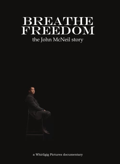 Breathe Freedom: the John McNeil story (2026) poster