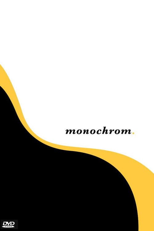 Monochrom (2005) poster