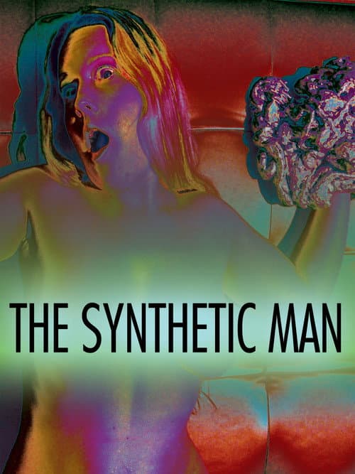 The Synthetic Man (2013) poster