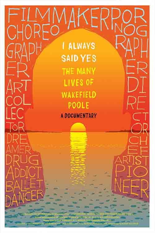 I Always Said Yes: The Many Lives of Wakefield Poole (2013) poster