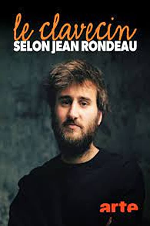 Jean Rondeau and the Harpsichord Rebirth of an instrument (2022) poster