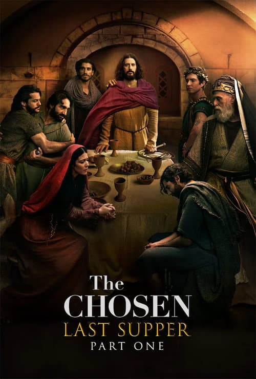 The Chosen: Last Supper Part 1 (2025) poster