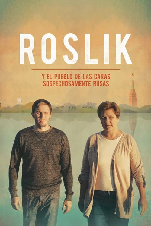 Roslik y el pueblo de las caras sospechosamente rusas (2017) poster