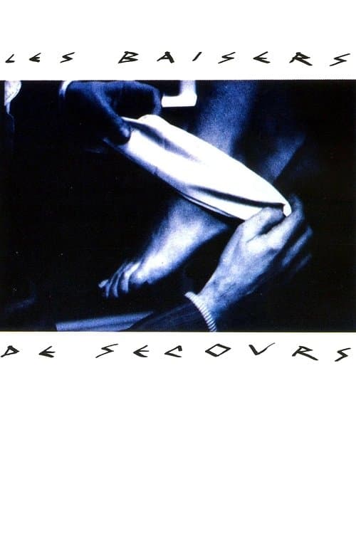 Les Baisers de secours (1989) poster