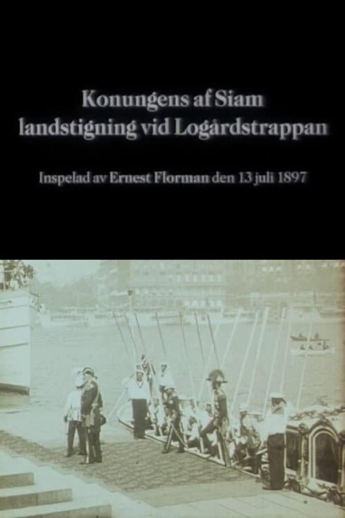 Konungens af Siam landstigning vid Logårdstrappan (1897) poster