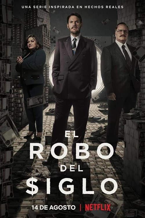 El robo del siglo (2020) poster
