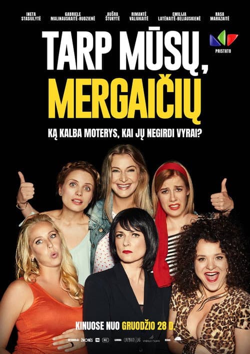 Tarp mūsų, mergaičių (2018) poster