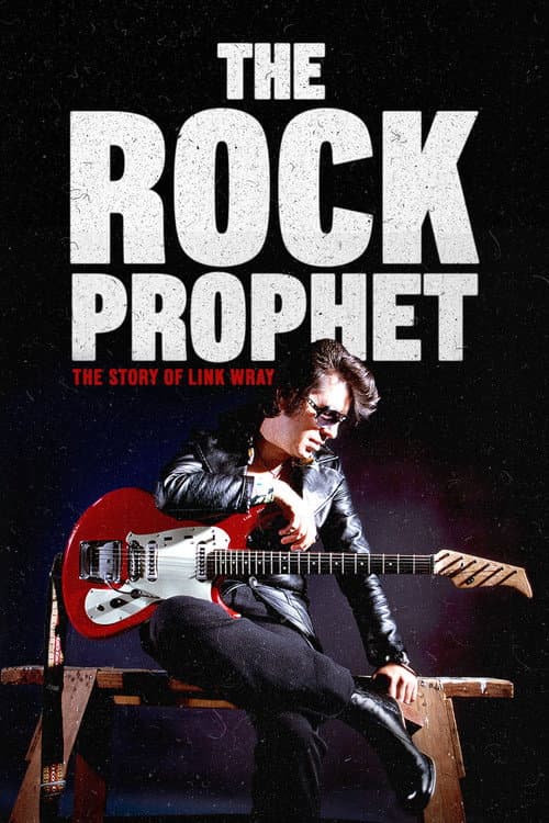 The Rock Prophet: The Story of Link Wray (2025) poster