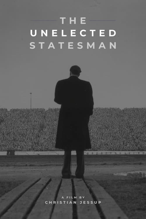 The Unelected Statesman (2026) poster