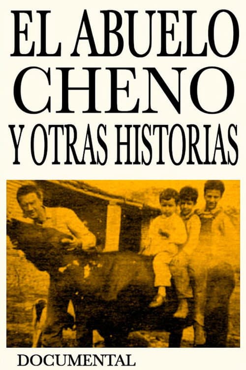 El abuelo Cheno y Otras Historias (1995) poster