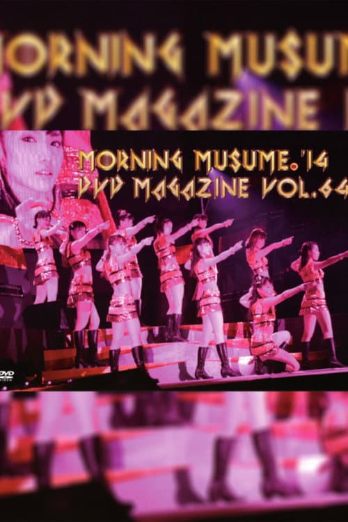 Morning Musume.'14 DVD Magazine Vol.64 (2014) poster