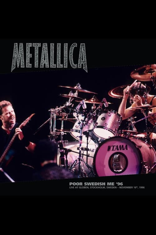 Metallica: Poor Swedish Me '96 (2025) poster