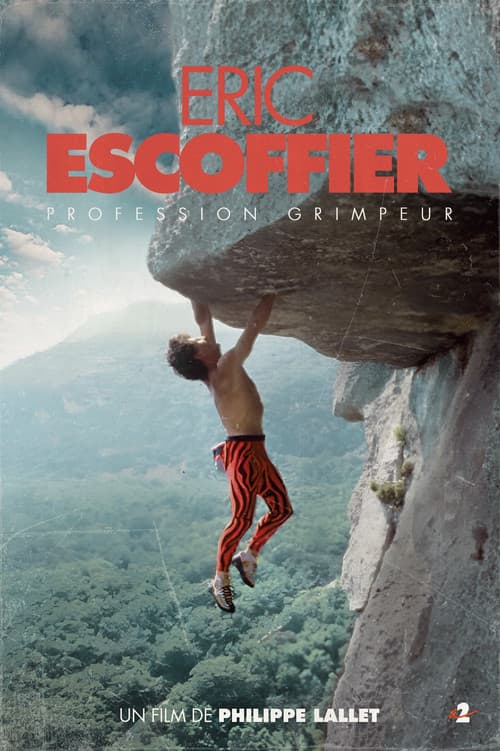 Profession grimpeur, Eric Escoffier (1985) poster
