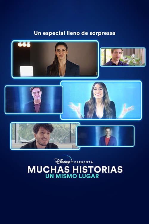 Disney+ Presenta: Muchas historias, Un mismo lugar (2020) poster