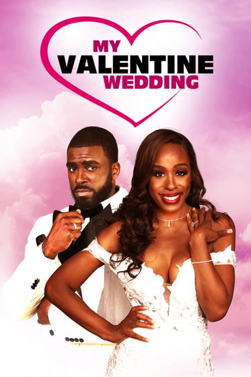My Valentine Wedding (2024) poster