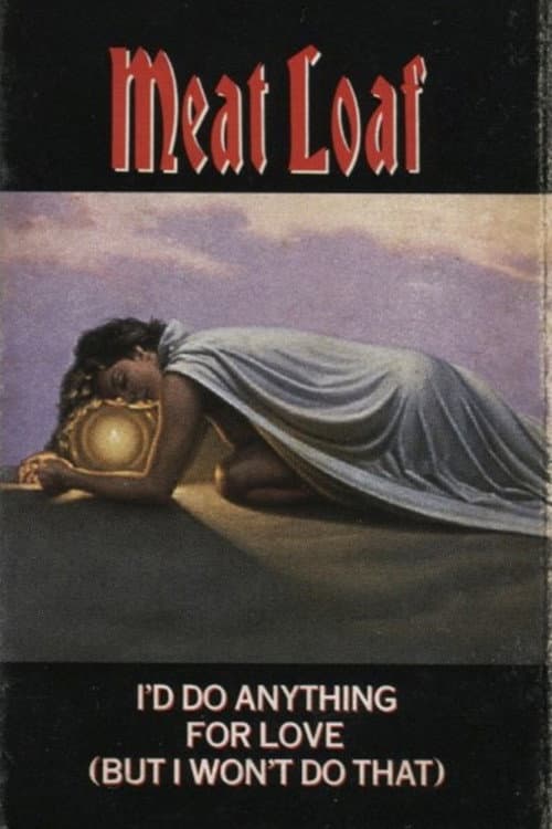 I'd Do Anything for Love (But I Won't Do That) (1993) poster