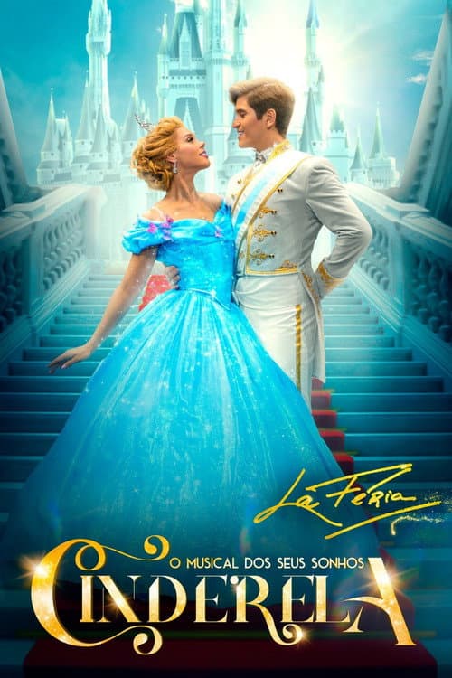 Cinderela - O Musical dos Seus Sonhos (2023) poster