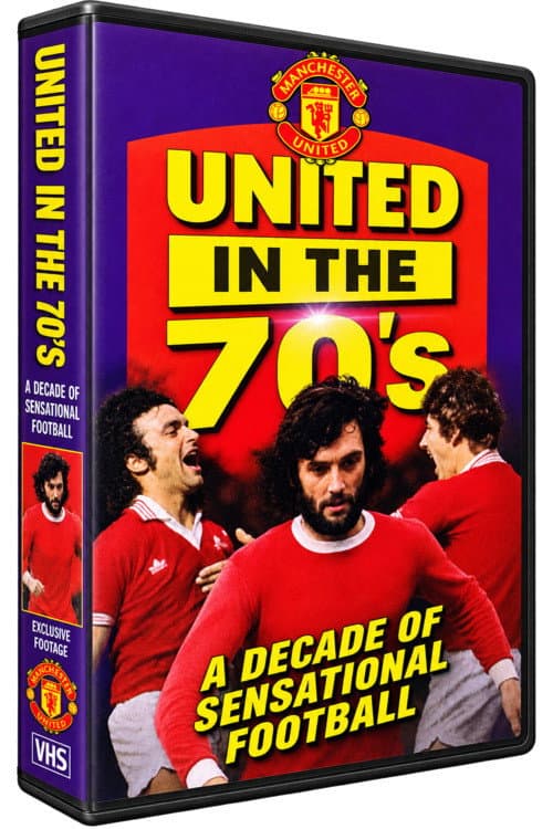 Manchester United F.C. in the 70's - A Decade of Sensational Football (1989) poster