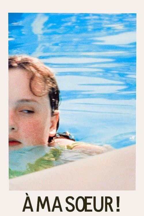 À ma sœur ! (2001) poster