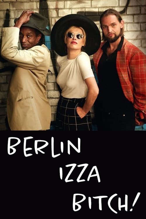 Berlin Izza Bitch! (2021) poster